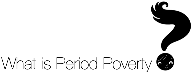 What Is Period Poverty